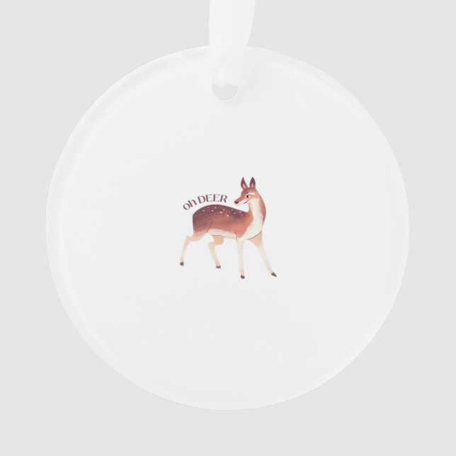 Oh Deer Whimsical Creative Design Acrylic Ornament (Vorderseite)