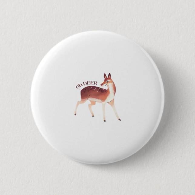 Oh Deer Whimsical Creative Design  Button (Vorderseite)