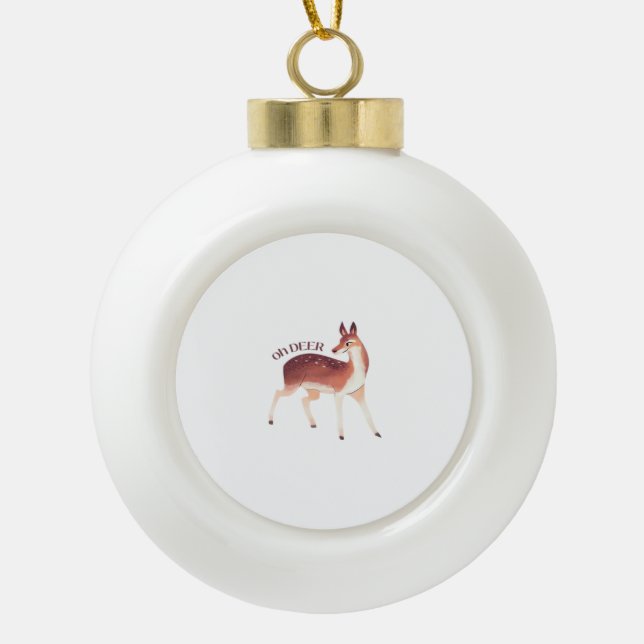 Oh Deer Whimsical Creative Design  Keramik Kugel-Ornament (Vorderseite)