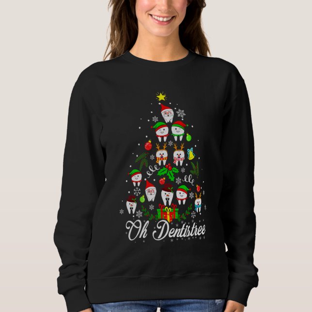 Oh Dentistree  Dental Surgeon Xmas Dentistry Appar Sweatshirt (Vorderseite)