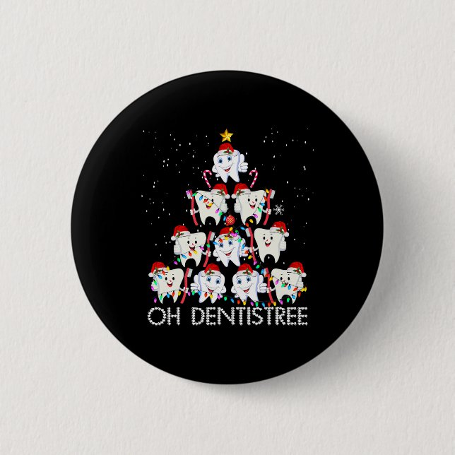 Oh Dentistree Fun Weihnachten Zahnarzt ist Zahnarz Button (Vorderseite)