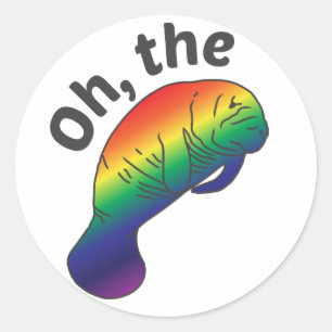 Oh, der Hue Manatee Round Sticker