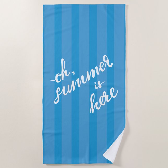 Oh, der Sommer ist hier Strandtuch (Vorderseite)