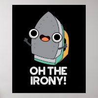 Oh, die Irony Funny Iron Puff Dark BG