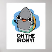 Oh, die Irony Funny Iron Puff