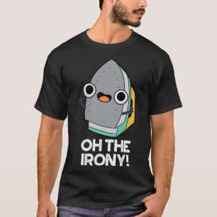Oh, die Irony Niedlich Iron Puppe T-Shirt