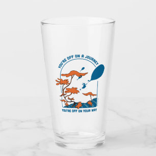Oh, die Orte, an die du gehen wirst! "Aus auf eine Glas