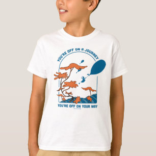 Oh, die Orte, an die du gehen wirst! "Aus auf eine T-Shirt