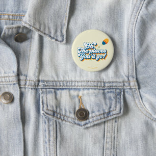 Oh, die Orte, an die du gehst! Zitat mit Luftballo Button