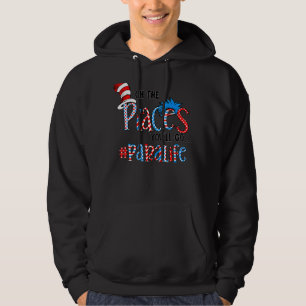 Oh, die Orte, die Sie gehen paraprofessionellen Le Hoodie