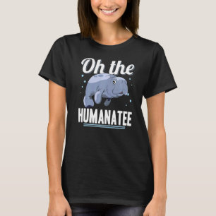 Oh, die Tierfrau der Menschheit T-Shirt
