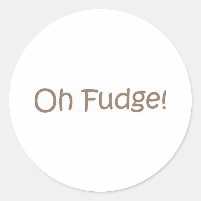 Oh Fudge! Runder Aufkleber (Vorderseite)
