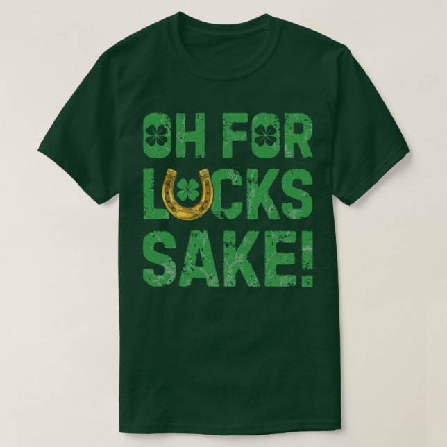 Oh für das Glück Sake St Patricks Day für Männer F T-Shirt (Design vorne)