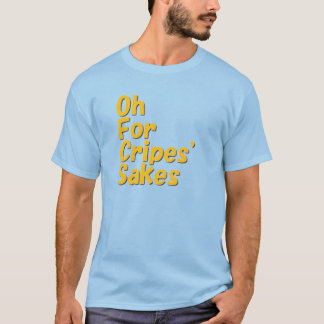 Oh für den Crêpes-Sakes-T - Shirt
