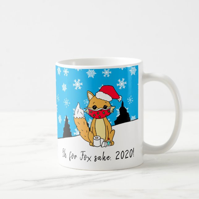 Oh für Fox Sake, 2020, Weihnachten Kaffeetasse (Rechts)