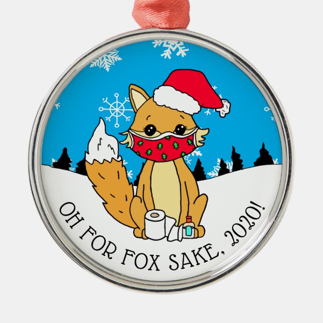 Oh für Fox Sake, 2020, Weihnachten Ornament Aus Metall (Vorne)