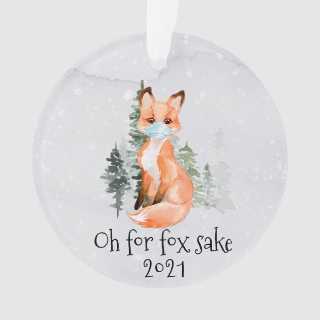 OH für Fox Sake 2021 Gesichtsmaske Weihnachten Ornament (Vorderseite)