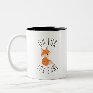 Oh für Fox Sake Coffee Tasse