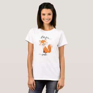 Oh für Fox Sake Funny Süße Tier Shirt