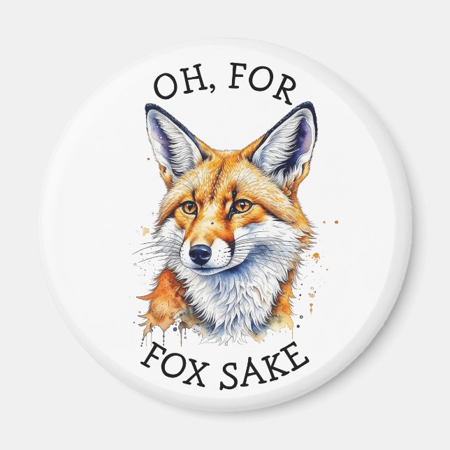 Oh, für Fox Sake! Funny Watercolor Magnet (Vorne)