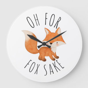 Oh für Fox Sake Große Wanduhr