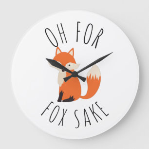 Oh für Fox Sake Große Wanduhr