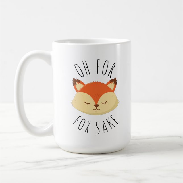 Oh für Fox Sake Kaffeetasse (Links)