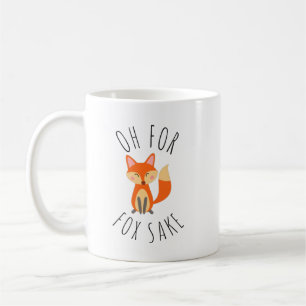 Oh für Fox Sake Kaffeetasse