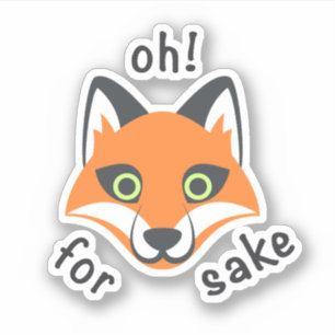 Oh! Für Fox Sake Phrase Emoji Cartoon Aufkleber