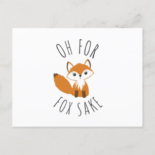 Oh für Fox Sake Postkarte