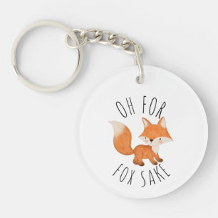 Oh für Fox Sake Schlüsselanhänger