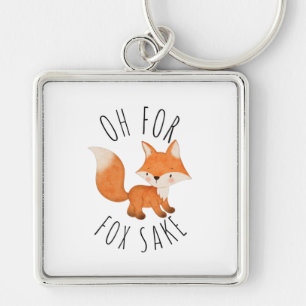Oh für Fox Sake Schlüsselanhänger