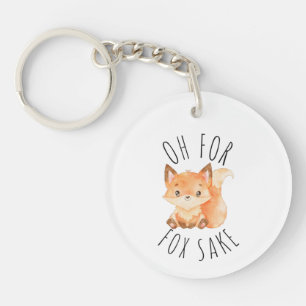 Oh für Fox Sake Schlüsselanhänger