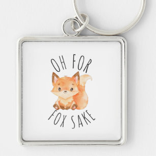 Oh für Fox Sake Schlüsselanhänger