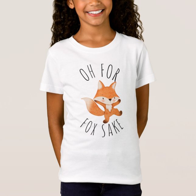 Oh für Fox Sake T - Shirt (Vorderseite)