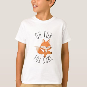 Oh für Fox Sake T - Shirt