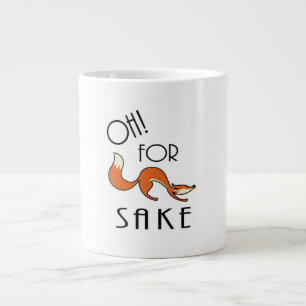 Oh für Fox Sake Tasse