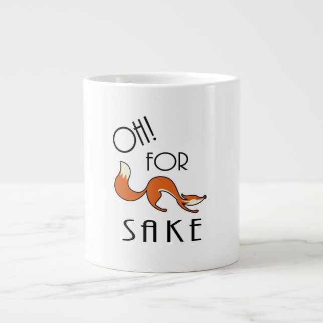 Oh für Fox Sake Tasse (Vorderseite)