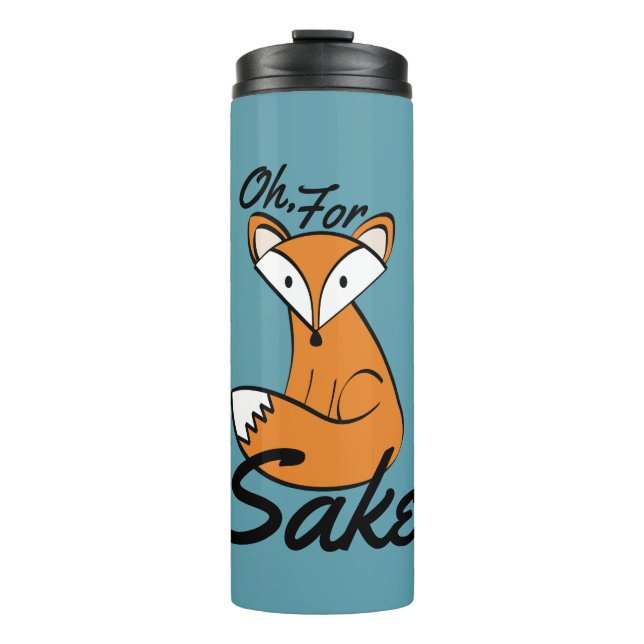 Oh, für Fox Sake Thermosbecher (Vorderseite)