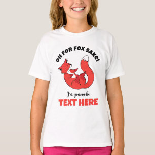 Oh, für Fox Sake werde ich große Schwester Funny P T-Shirt