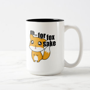 Oh.. Für Fox Sake Zweifarbige Tasse