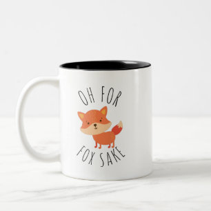 Oh für Fox Sake Zweifarbige Tasse