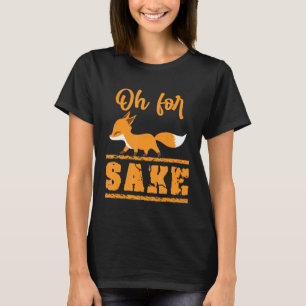 Oh für Sake Fox Animal Niedlich Fox Lover Spirit A T-Shirt