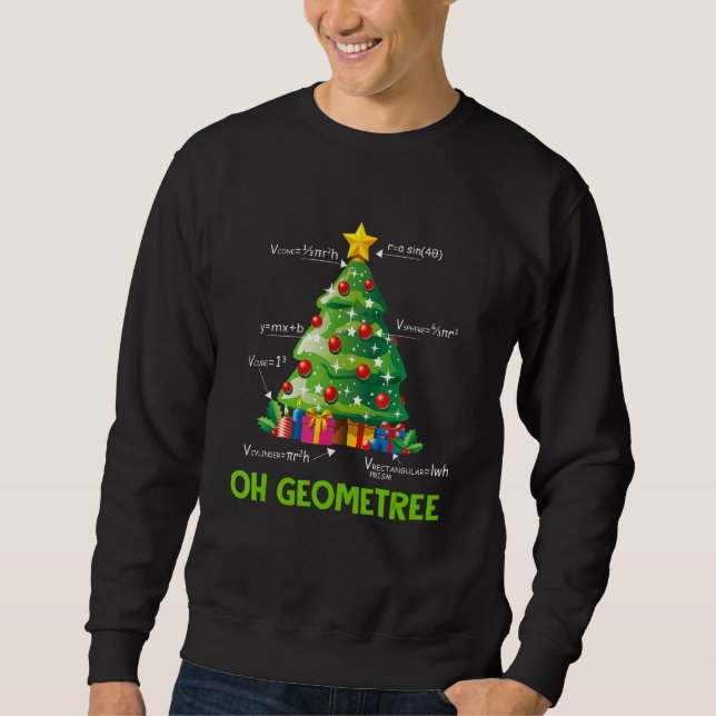 Oh Geometree Weihnachtsbaummathematiker Sweatshirt (Vorderseite)