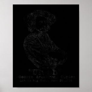 Oh George Armstrong Custer Little Big Horn Funn Poster