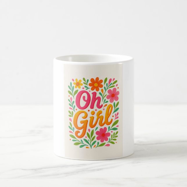 "OH GIRL" KAFFEETASSE (Mittel)