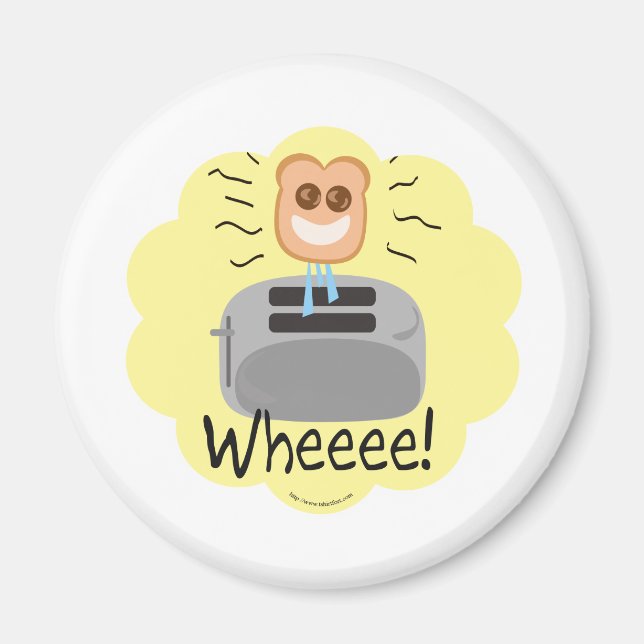 Oh, glücklicher Toast! Magnet (Vorne)