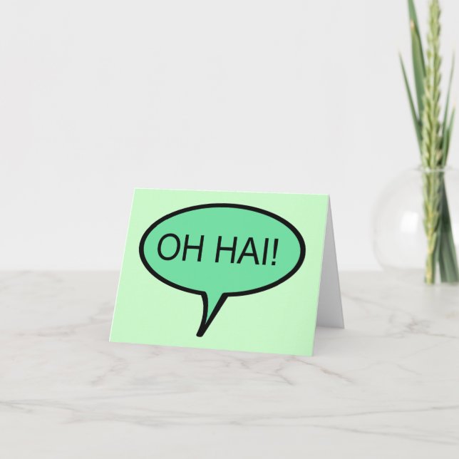 OH HAI Note Card Karte (Vorderseite)