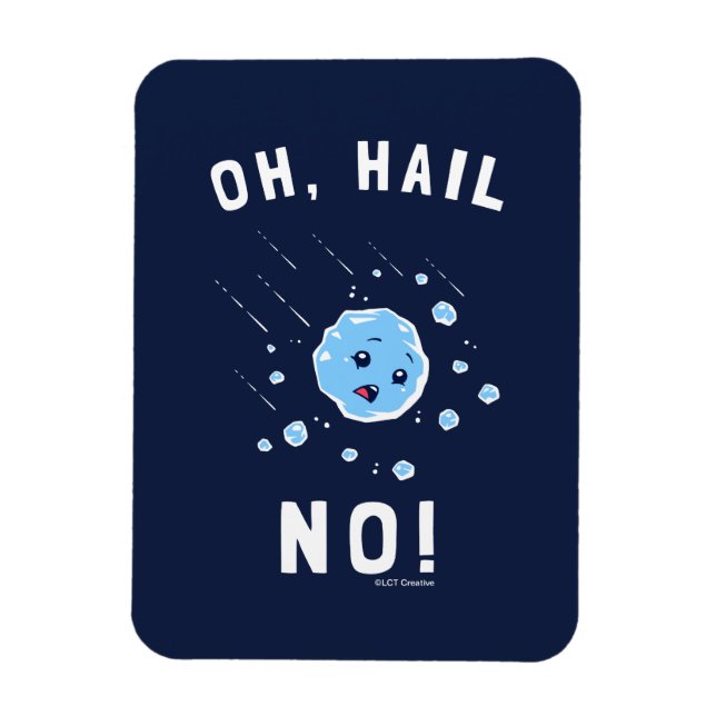 Oh Hail No Magnet (Vertikal)