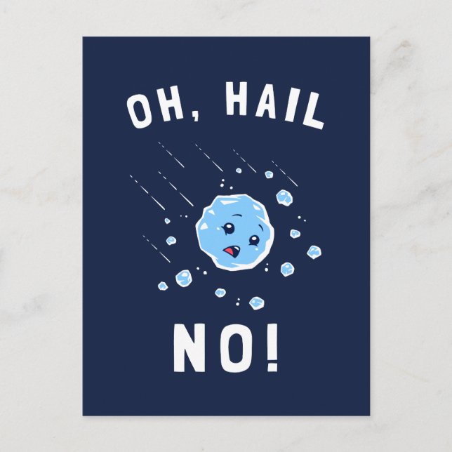 Oh Hail No Postkarte (Vorderseite)